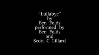 Ben Folds (feat. Scotty Lillard) - Lullabye