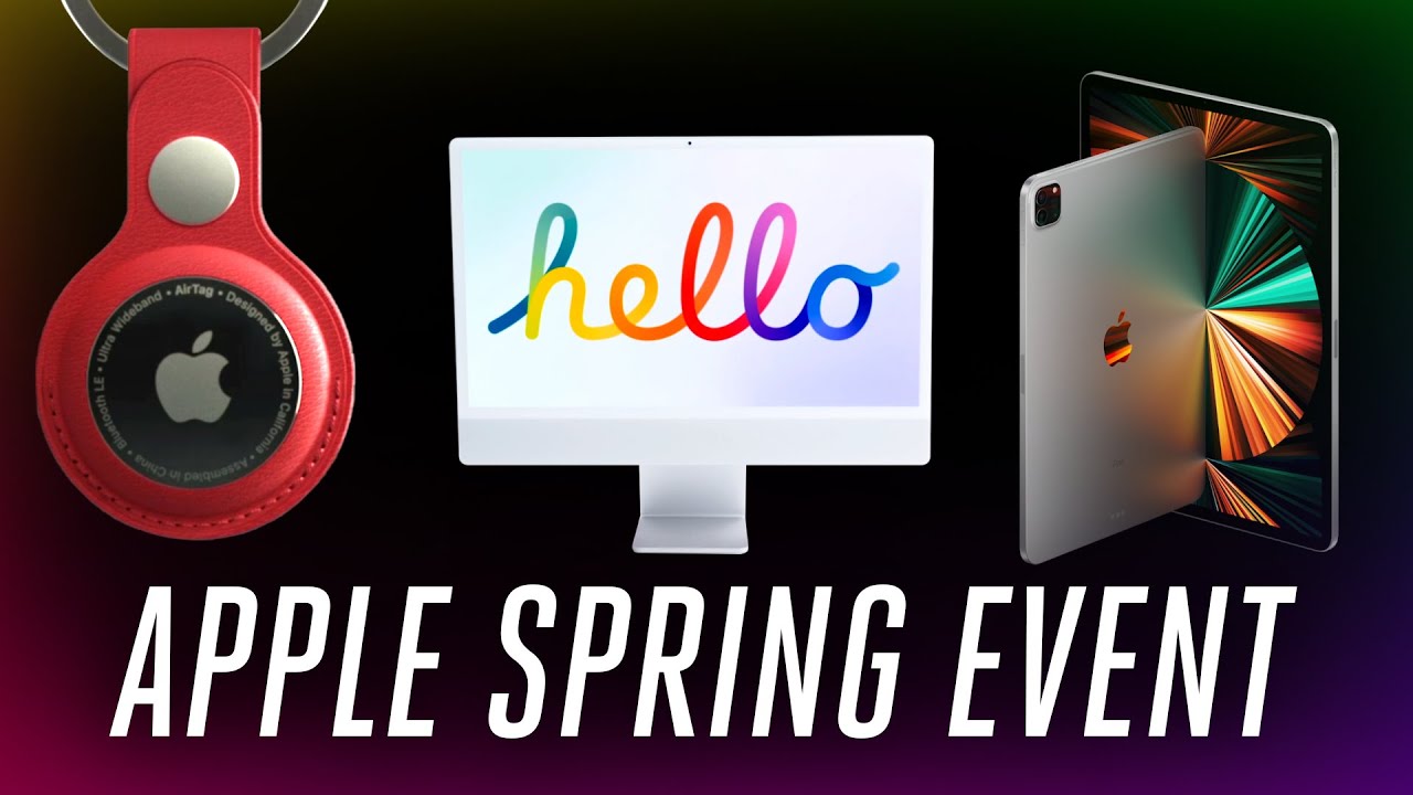 Apple Spring 2021 event in 11 minutes