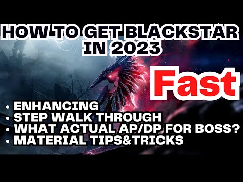 BDO| How To get Blackstar in 2023! (Questline& Enhancing& Tips& Tricks!)