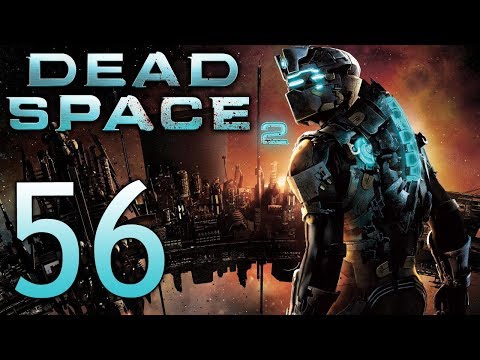 Dead Space 2 Zealot Difficulty playthrough pt56 - Letting the Right Ones In