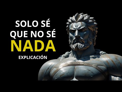 😱 Cuál es el VERDADERO Significado de la Frase Solo Sé Que No Sé Nada // Filosofía como Terapia