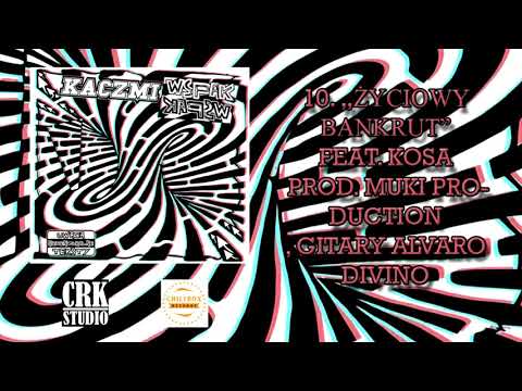 10. Kaczmi - "Życiowy bankrut" feat. Kosa (prod. Muki Production, gitary: Alvaro Divino)