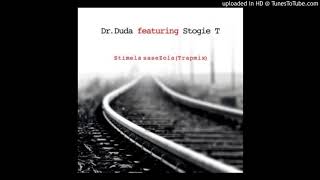 Dr Duda – Stimela saseZola Trapmix ft  Stogie T