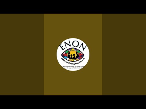 Enon Tabernacle Baptist Church is live!