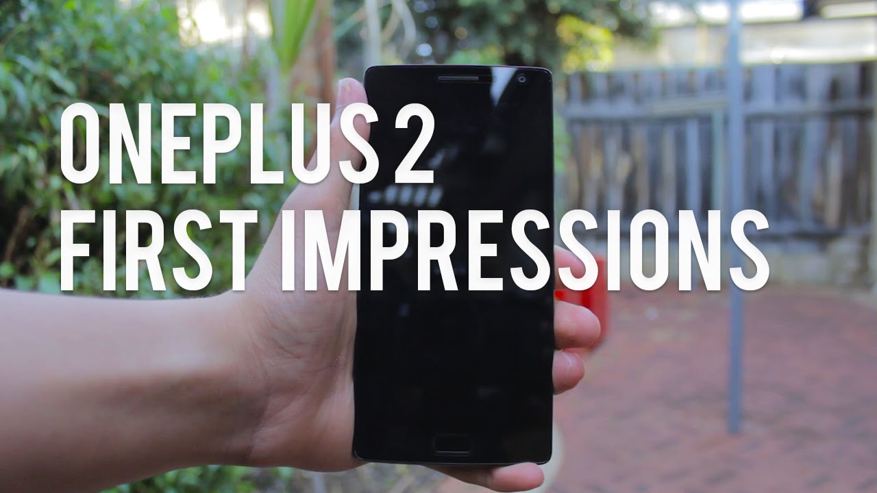 Oneplus 2 first impressions