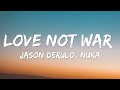 Jason Derulo, Nuka-Love Not War (The Tampa Beat)Lyrics