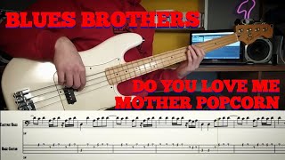 Do You Love Me: Mother Popcorn - Blues Brothers /// Bass Line Cover [Play Along Tab]