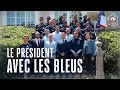 Le Président de la République avec les Bleus