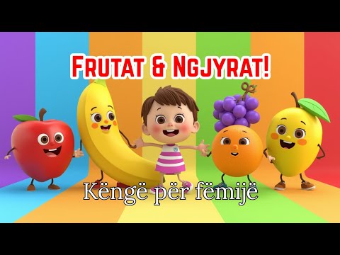 Kënga e Frutave & Kënga e Ngjyrave – Këngë Edukative për Fëmijë në Shqip | Eja’s Playhouse