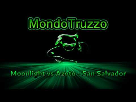 Moonlight vs Azoto -  San Salvador