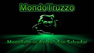 Moonlight vs Azoto -  San Salvador