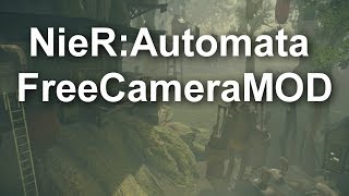 NieR:Automata FreeCameraMOD ニーアオートマタ　フリーカメラ試用 パスカルの村