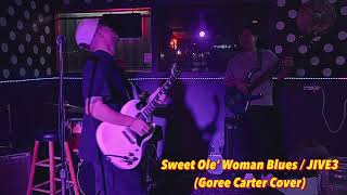 Sweet Ole’ Woman Blues / JIVE3
