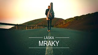 Video LÁSKA - MRAKY (official 4K)