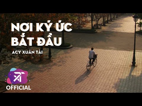 A.C XUÂN TÀI - NƠI KÝ ỨC BẮT ĐẦU | LYRICS AUDIO