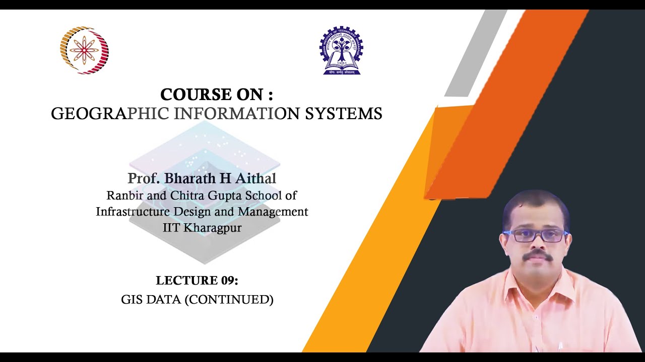 Lecture 09 : GIS Data (Continued)