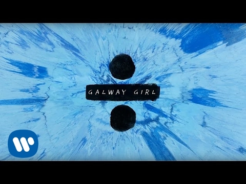 Ed Sheeran - Galway Girl [Official Lyric Video]