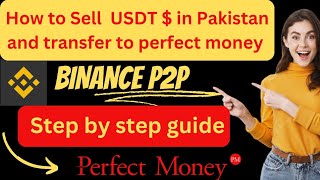 Unlocking the Easy Method to Sell USDT in Perfect Money | Binance P2P Selling
