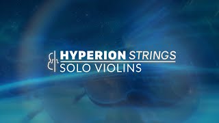 Video thumbnail for Hyperion Strings Solo Violins - Available Now by Soundiron