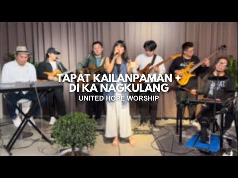 Tapat Kailanpaman + Di Ka Nagkulang | Tagalog Worship Medley