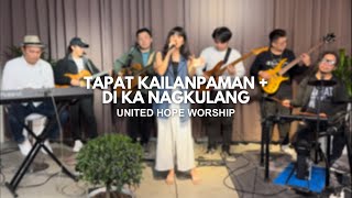 Tapat Kailanpaman + Di Ka Nagkulang | Tagalog Worship Medley