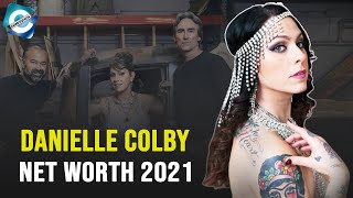 What is American Pickers Danielle Colby net worth