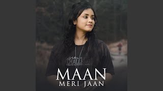 Download lagu Maan Meri Jan mp3 Download lagu Maan Meri Jan mp3