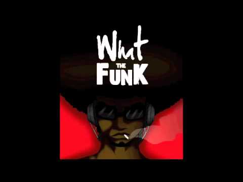 What The Funk - Back to the Roots
