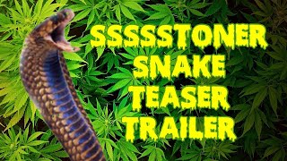 Ssssstoner Snake (2025) Official Teaser Trailer #1 (low budget horror comedy)