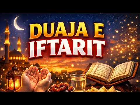 DUAJA E IFTARIT - Si lutej Muhammedi a.s. ne Iftar?
