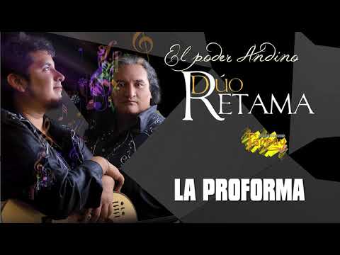 DUO RETAMA / La proforma  / audio oficial / TARPUY PRODUCCIONES