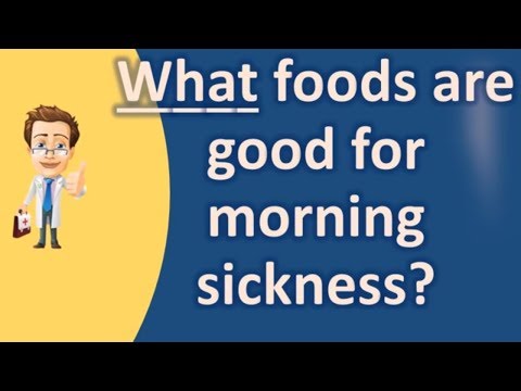 download lagu mp3 mp4 What Foods Are Good For Morning Sickness, download lagu What Foods Are Good For Morning Sickness gratis, unduh video klip What Foods Are Good For Morning Sickness