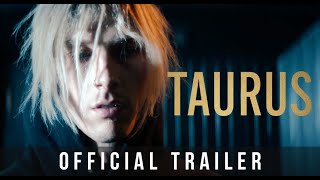 TAURUS | Official HD International Trailer | Starring Colson Baker (Machine Gun Kelly)