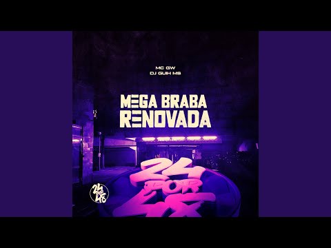 Mega Braba Renovada