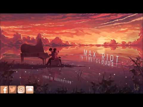 Max Riot - In The Clouds
