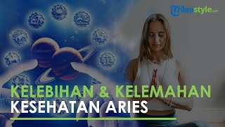 Kelebihan dan Kelemahan Kesehatan Zodiak Aries, Memiliki Stamina yang Kuat