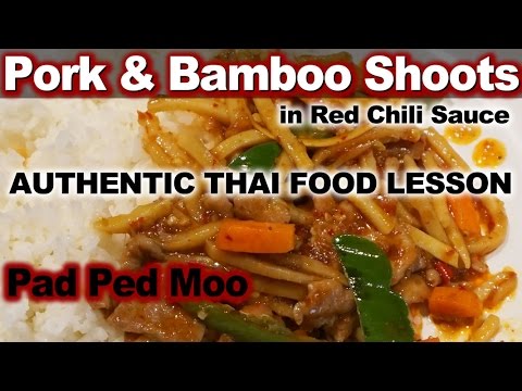 Authentic Thai Recipe for Pad Ped Moo | Pork and Bamboo Shoots in Red Chili Sauce