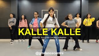 Kalle Kalle - Dance Cover | Deepak Tulsyan Choreography | Shalmali | G M DANCE CENTRE