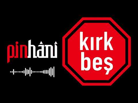 Video thumbnail for Kırk Beş