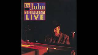 Dr. John – Down By The Riverside / My Indian Red / Mardi Gras Day / I Shall Not Be Moved