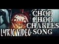 Choo Choo Charles Lyric Song Facing Death By ChewieCatt