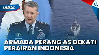 Armada Perang AS Dekati Perairan Indonesia, Misi Buru Kapal Iran di Selat Malaka Picu Ketegangan