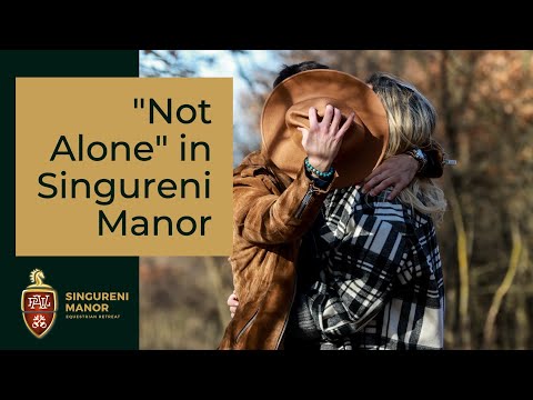 "Not Alone" in Singureni Manor
