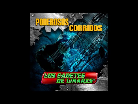 Entre Hierba Polvo y Plomo - Los Cadetes de Linares