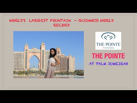 The Pointe Palm || The Official Guinness Record for the World's Largest Fountain || Palm Jumeirah