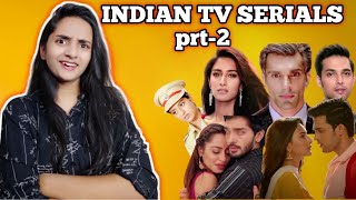 INDIAN TV SERIALS - (PART 2) | DEVIKA GUPTA |
