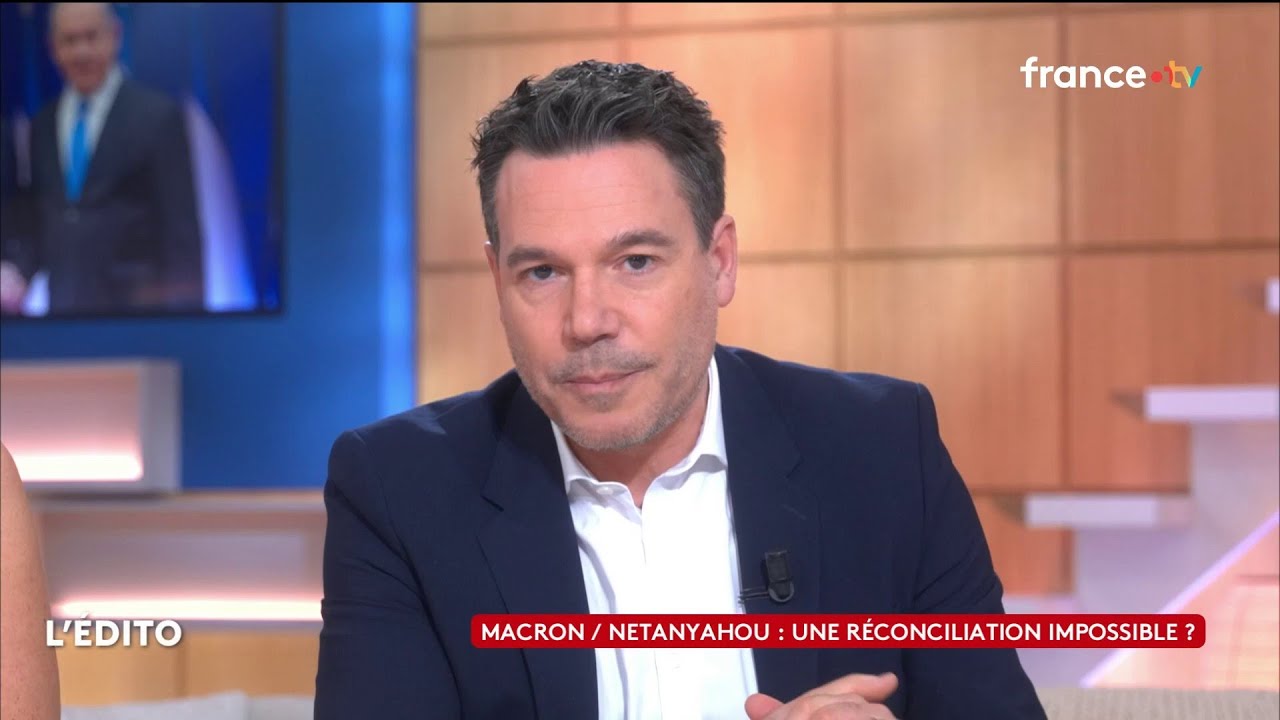 Macron / Netanyahou : une réconciliation impossible ? - L’édito de Yaël Goosz