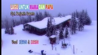 Download lagu Kevin Karyn - Lagu Untuk Mama & Papa mp3 Download lagu Kevin Karyn - Lagu Untuk Mama & Papa mp3