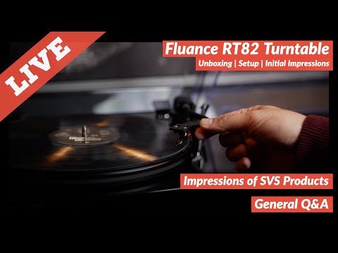 Fluance RT82 Turntable Unboxing, Setup & Initial Impressions | Q&A | SVS Product Updates