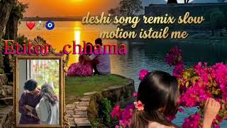 Pov :(#song)deshi  slow motion ❤️‍🩹🌸 rimex song 🌺@PrincessGirls-k7 